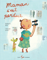 Picture of Maman s'est perdue