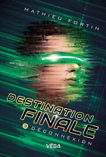 Picture of DESTINATION FINALE V 03 DECONNEXION