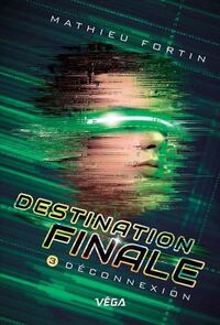 Picture of DESTINATION FINALE V 03 DECONNEXION