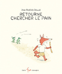 Picture of Retourne chercher le pain