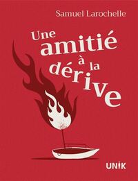 Image de UNE AMITIE A LA DERIVE
