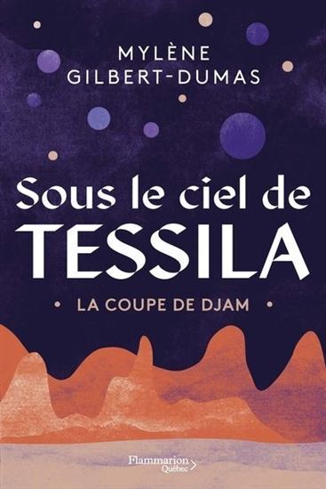 Picture of SOUS LE CIEL DE TESSILA V 01 LA COUPE DE DJAM