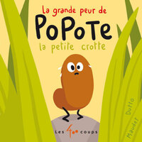 Image de La grande peur de Popote la petite crotte