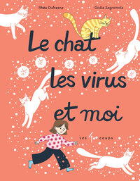 Image de Le chat, les virus et moi