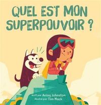 Image de QUEL EST MON SUPERPOUVOIR ? 2E ED.