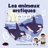 Image de LES ANIMAUX ARCTIQUES DE 1 A 10