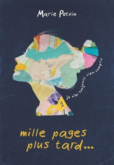 Picture of MILLE PAGES PLUS TARD... V 01 JE N'AI TOUJOURS RIEN COMPRIS