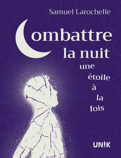 Picture of COMBATTRE LA NUIT UNE ETOILE A LA FOIS