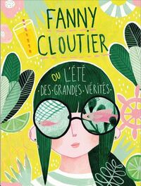 Picture of FANNY CLOUTIER V 03 L'ETE DES GRANDES VERITES