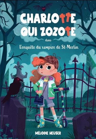 Picture of CHARLOTTE QUI ZOZOTE V 01 L'ENQUETE DU VAMPIRE DE ST-MERLIN