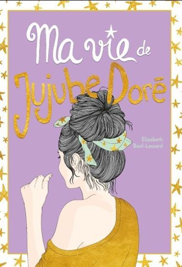 Picture of MA VIE DE JUJUBE DORE V 03
