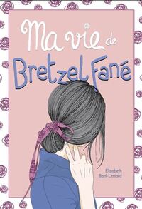 Picture of MA VIE DE BRETZEL FANE V 06