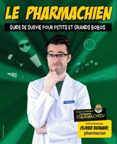 Image de LE PHARMACHIEN V 02 GUIDE DE SURVIE POUR PETITS ET GRANDS BOBOS