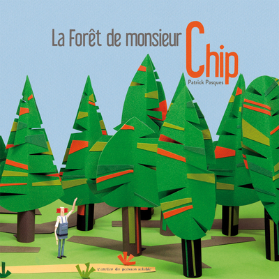 Picture of La Forêt de monsieur Chip
