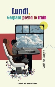 Image de LUNDI, GASPARD PREND LE TRAIN