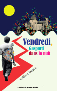 Picture of Vendredi, Gaspard dans la nuit