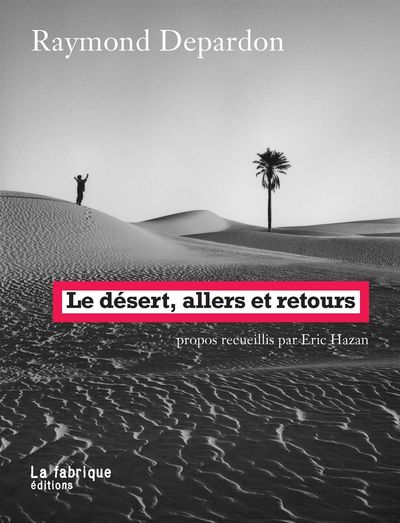 Image de Le Désert, allers et retours