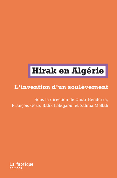 Image de Hirak en Algérie : L'invention d'un soulèvement