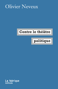 Image de Contre le théâtre politique