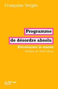 Image de PROGRAMME DE DÉSORDRE ABSOLU
