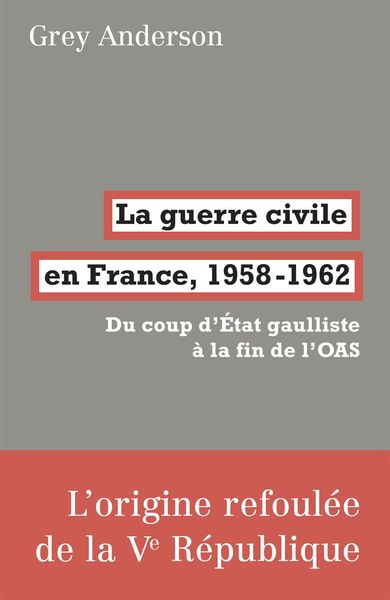 Picture of La Guerre civile en France, 1958-62