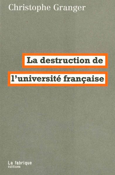 Picture of La Destruction de l'université française