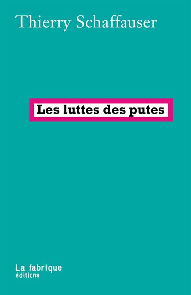 Image de Les Luttes des putes