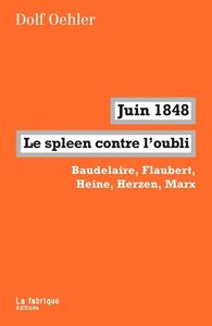 Image de Juin 1848, le spleen contre l'oubli