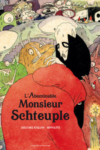 Picture of L' Abominable monsieur Schteuple