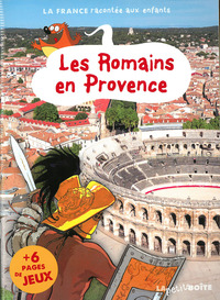 Picture of LES ROMAINS EN PROVENCE LA FRANCE RACONTEE AUX ENFANTS