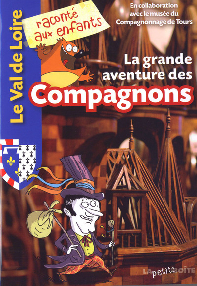 Picture of La grande aventure des compagnons