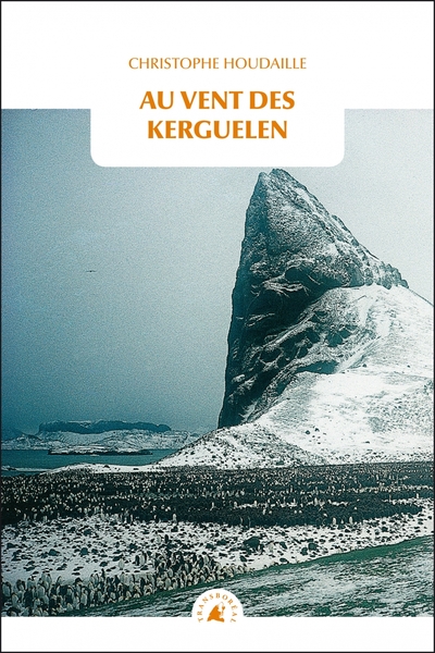 Image de Au vent des Kerguelen