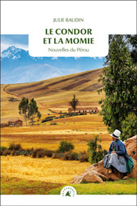 Image de Le Condor et la momie - Nouvelles du Pérou