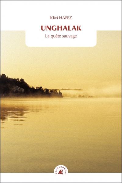 Image de UNGHALAK - LA QUETE SAUVAGE