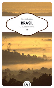 Picture of BRASIL - LA GRANDE TRAVERSEE