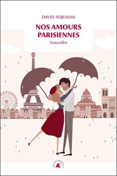Image de Nos amours parisiennes - Nouvelles