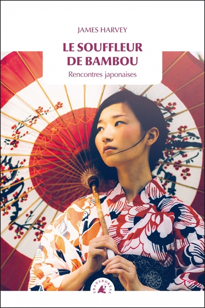 Picture of Le Souffleur de bambou - Rencontres japonaises