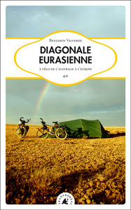 Picture of DIAGONALE EURASIENNE - A VELO DE L'AUSTRALIE A L'EUROPE