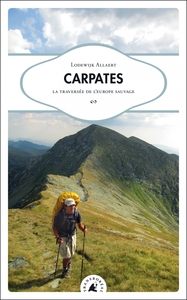 Image de Carpates - La traversée de l’Europe sauvage