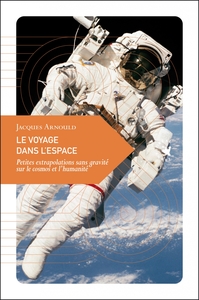 Image de Le Voyage dans l’espace - Petites extrapolations sans gravit