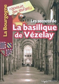Picture of Les secrets de la basilique de Vézelay