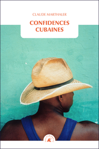 Picture of CONFIDENCES CUBAINES