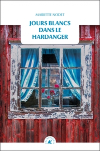 Image de Jours blancs dans le Hardanger