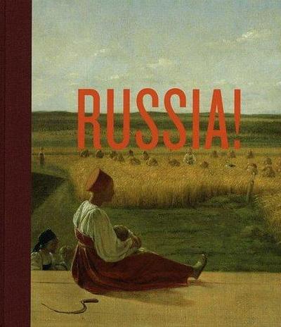Picture of Russia! 900 Years of Masterpieces and Master Collections /anglais