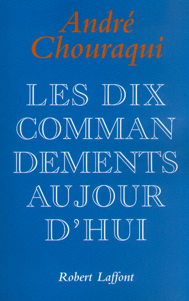 Image de Les dix commandements aujourd'hui dix paroles pour réconcilier l'homme avec l'humain
