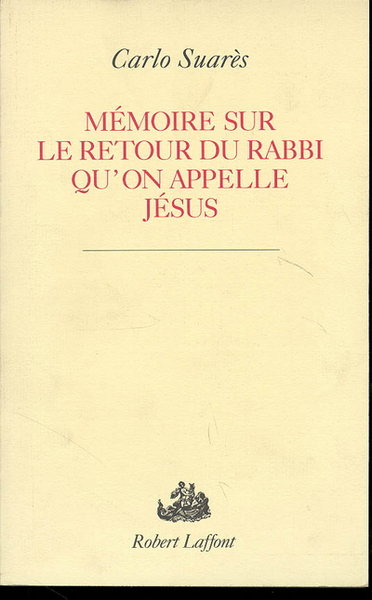 Picture of Mémoire sur le retour du Rabbi qu'on appelle Jésus