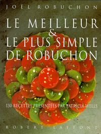 Image de Le meilleur et le plus simple de Robuchon