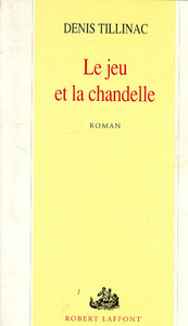 Image de Le jeu et la chandelle