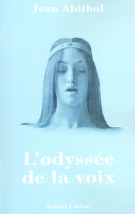 Image de L'odyssée de la voix