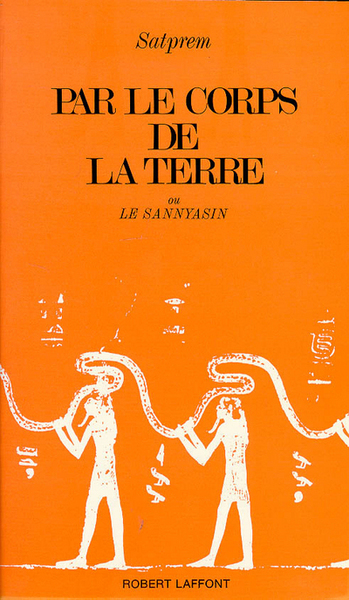 Picture of Par le corps de la terre ou le Sannyasin